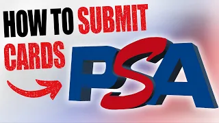 How to SUBMIT Your Cards To PSA For $15