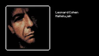 8-Bit Leonard Cohen - Hallelujah