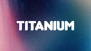 Titanium (Lyrics) David Guetta ft. Sia | Selena Gomez, Marshmello, Charlie Puth ft . Selena Gomez