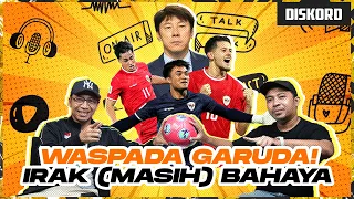 Prediksi Indonesia vs Irak: Penonton Dilarang Mengacau! - #DISKORD