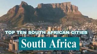 Top 10 Cities of South Africa