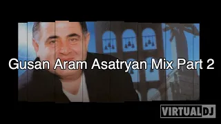 DJ MIKE - ARAM ASATRYAN URAX SHARAN MIX  *PART TWO* 2022