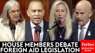 WATCH: Republicans And Democrats Debate $95 Billion Foreign Aid Legislation On House Floor