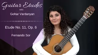 Etude No. 11, Op. 6 by Fernando Sor | Guitar Etudes with Gohar Vardanyan