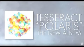 TesseracT - Dystopia (from Polaris)