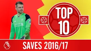 Top 10: The most incredible saves from the 2016/17 season | Costa, Giroud and more