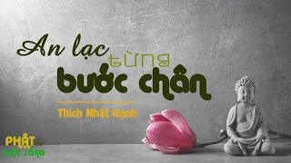 An lạc từng bước chân   Phương pháp thực tập hạnh phúc   Thích Nhất Hạnh