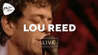 Lou Reed - Perfect Day (Live) | Montreux Jazz Festival 2000