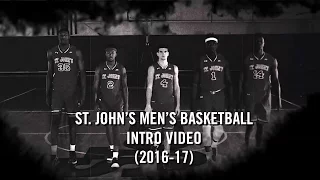 St. John's Men's Basketball Intro Video (2016-17)