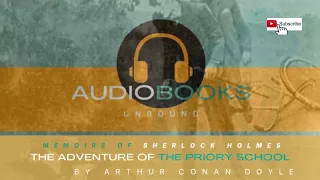 The Return of Sherlock Holmes-The Adventure of the Priory School Audiobook #sherlock #books
