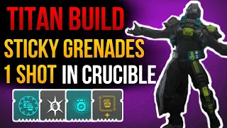 Best Titan Build | 1 Shot Sticky Grenades in Crucible?!?! (PvP + PvE)