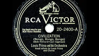 1947 HITS ARCHIVE: Civilization (Bongo, Bongo, Bongo) - Louis Prima