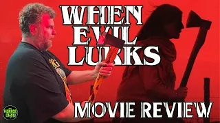 BEST HORROR MOVIE OF 2023?!! - "When Evil Lurks" 2023 Movie Review