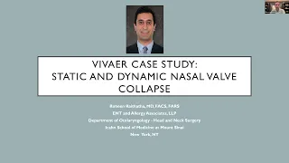 VivAer Case Study with Dr. Raithatha: Patient with Static Dynamic Nasal Valve Collapse