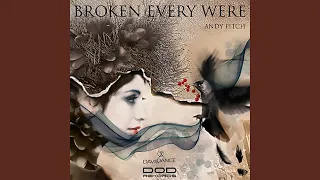 Broken Every Were (Original mix)