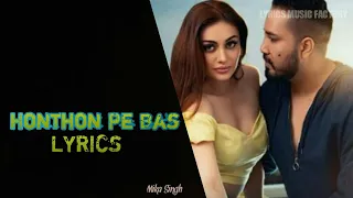 Honthon Pe Bas Lyrics - Mika Singh ft. Shefali Jariwala | Lyrics Music Factory