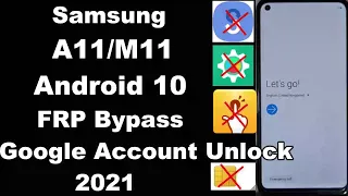 Samsung A11/M11 FRP Bypass Android 10 SM-A115 FRP/Google Account Unlock 2021