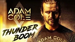 ADAM COLE- THUNDER BOOM WWE THEME SONG