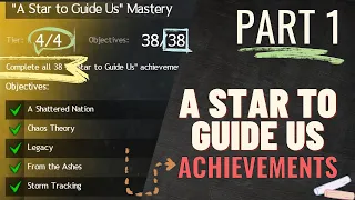 Part 1: 13 Easy Achievements for "A Star To Guide Us" Mastery, Achievement Guide