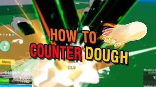 How To Counter Dough ??? | Blox Fruit | Trick | Tips | Update 17 part 3 | Le2St