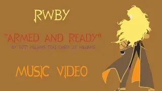 RWBY "Armed and Ready" Music Video