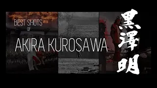 BEST SHOTS of AKIRA KUROSAWA