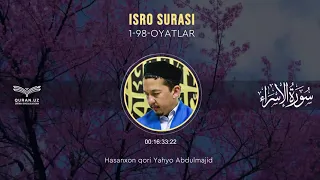 17. ISRO SURASI 1-98-OYATLAR | HASANXON YAHYO ABDULMAJID