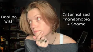 WORKING THROUGH INTERNALIZED TRANSPHOBIA & SHAME: TransAndrogynous & AMAB