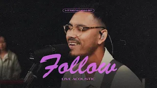 Follow (Live Acoustic) — HTBB WORSHIP