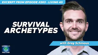 Survival Archetypes With Greg Schmaus