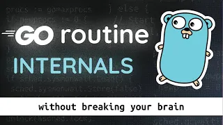 Go Routine Internals without breaking your brain