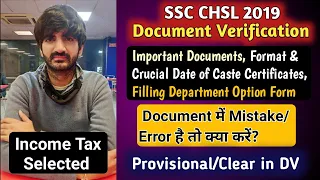 SSC CHSL 2019 Document Verification Process, Important Documents, Option Form, Crucial Date & Format