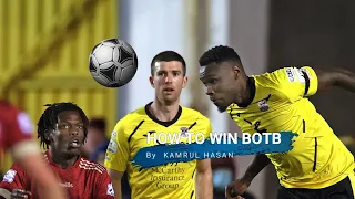 How To Win BOTB | By Kam Hasan | DC 19 2022