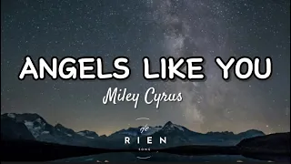 #Miley Cyrus - Angels Like You (Lyrics)