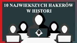 10 Największych Hakerów w Historii