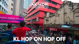 KL HOP ON HOP OFF | KUALA LUMPUR | 4K-HDR