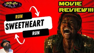 RUN SWEETHEART RUN MOVIE REVIEW "OnTheFly" Movie review....BEAST!!! ANGEL!!! DEVIL!!! VAMPIRE!!!