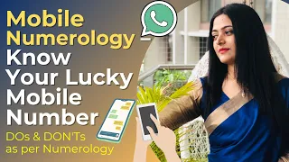 Know Your Lucky Mobile Number | Mobile Numerology | Priyanka Kuumar (In Hindi)
