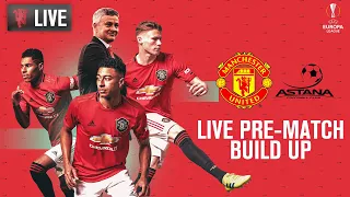 Manchester United v FC Astana - LIVE MUTV Pre-Match Build Up 18:30 (BST) | Premier League