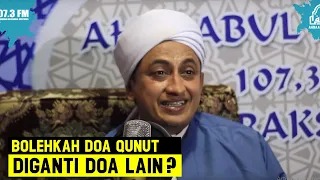 Bolehkah Doa Qunut Diganti Doa Lain - Habib Hasan Bin Ismail Al Muhdor