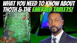 The Truth About Thoth & The Emerald Tablets - Feat. Billy Carson