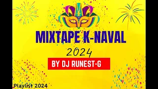 MIXTAPE K-NAVAL 2024 / MIXTAPE CHA ANPLAS BY DJ RUNEST