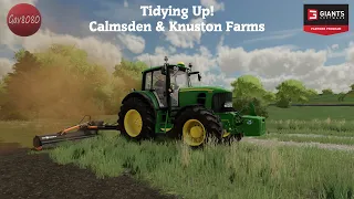 Tidying Up! - Calmsden & Knuston Farms - Farming Simulator 22