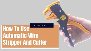 How to use your Automatic Wire Stripper and Cutter || VCELINK 2 in 1 Wire Stripper