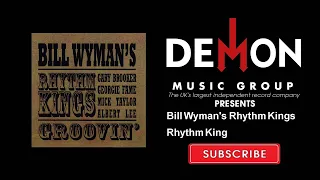 Bill Wyman's Rhythm Kings - Rhythm King