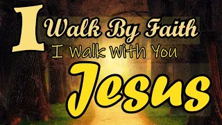 I Walk By Faith I Walk With You Jesus/ Hymns Of Faith Country Version by Lifebreakthrough Music