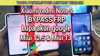 Lupa Akun Google Redmi Note 9 Miui 12.5 Tanpa pc New Metode #bypassfrp #lupaakungoogle #frpbypass