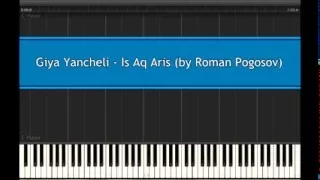 Giya Kancheli - Is Aq Aris (by Roman Pogosov) Piano Tutorial