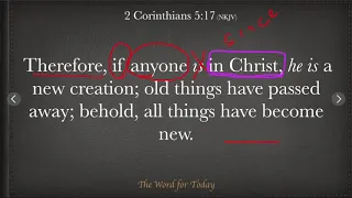 The Word for Today 2 Cor 5:17