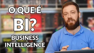 O que é Business Intelligence (BI)? [Inteligência de Negócios]